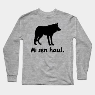 I'm A Wolf (Globasa) Long Sleeve T-Shirt